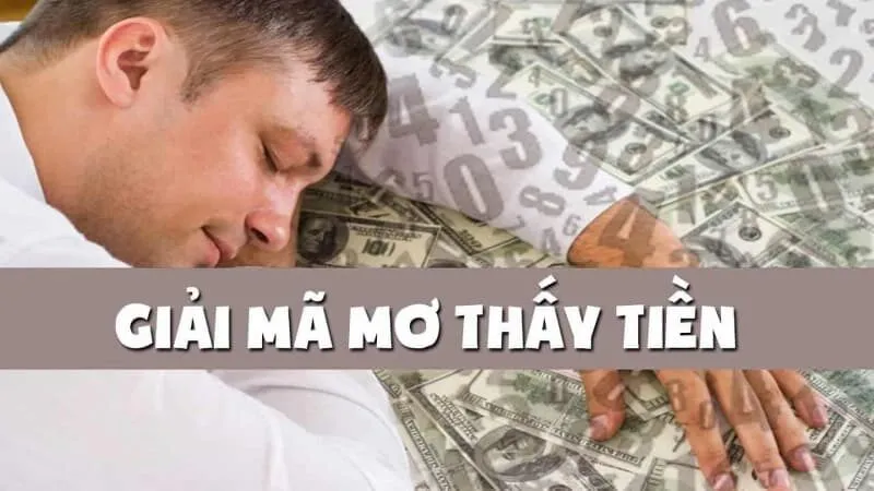 Mơ thấy người ta cho tiền là điềm báo gì?